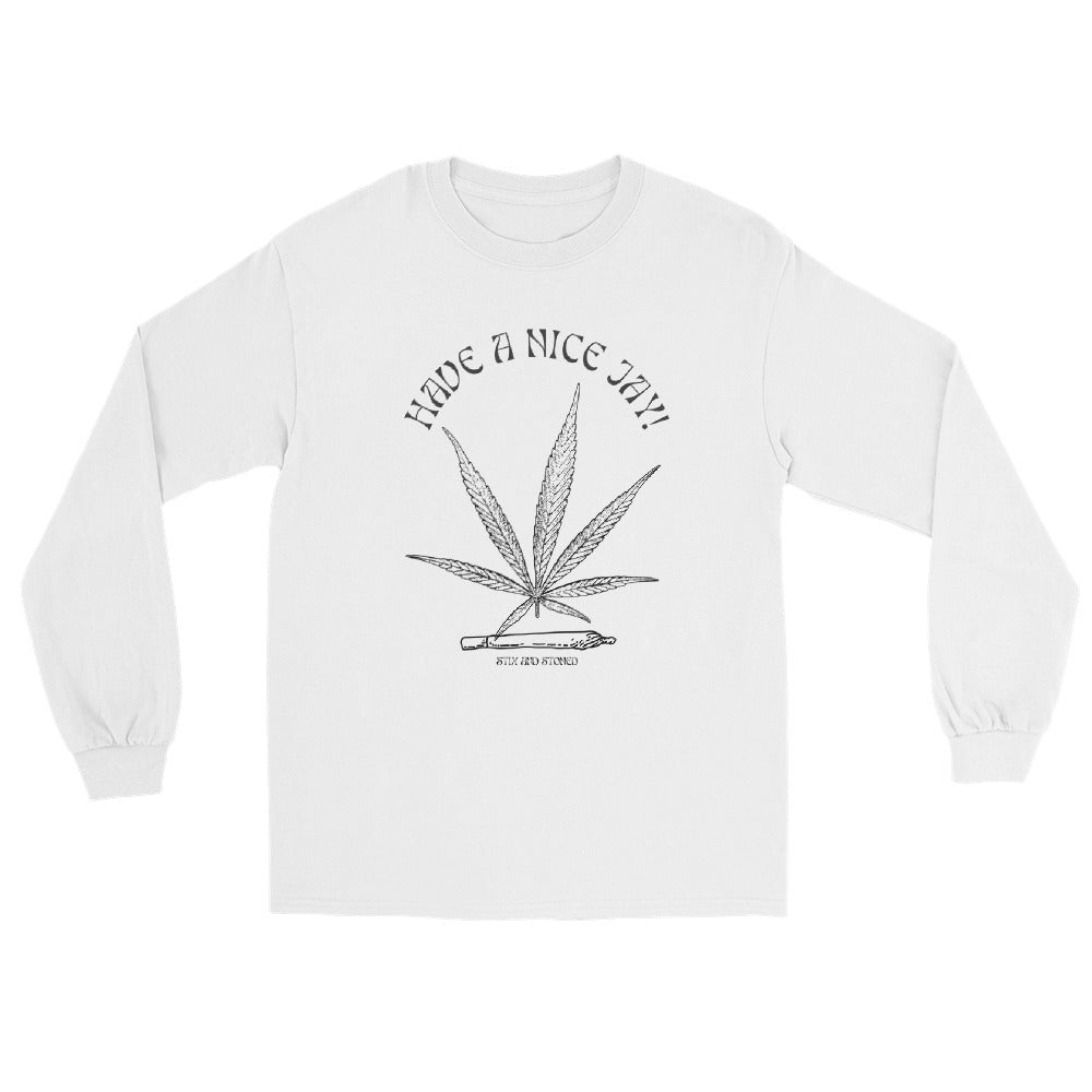"Have A Nice Jay" Fun Party T-shirt with Marijuana Hemp Leaf