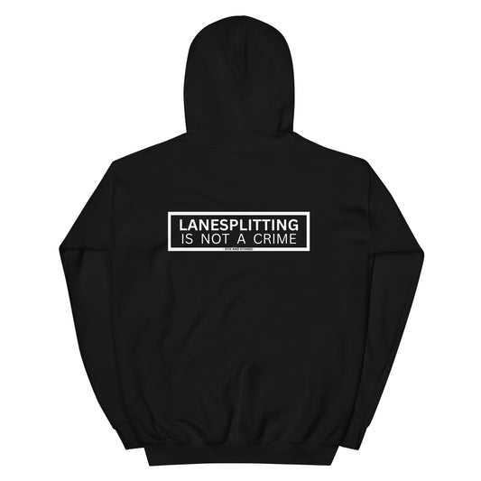 Lanesplitting Is Not A Crime | Hoodie | Sweatshirt