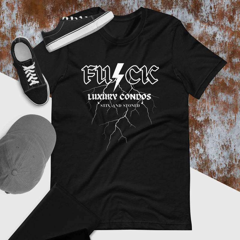 FU/CK Luxury Condos T-Shirt