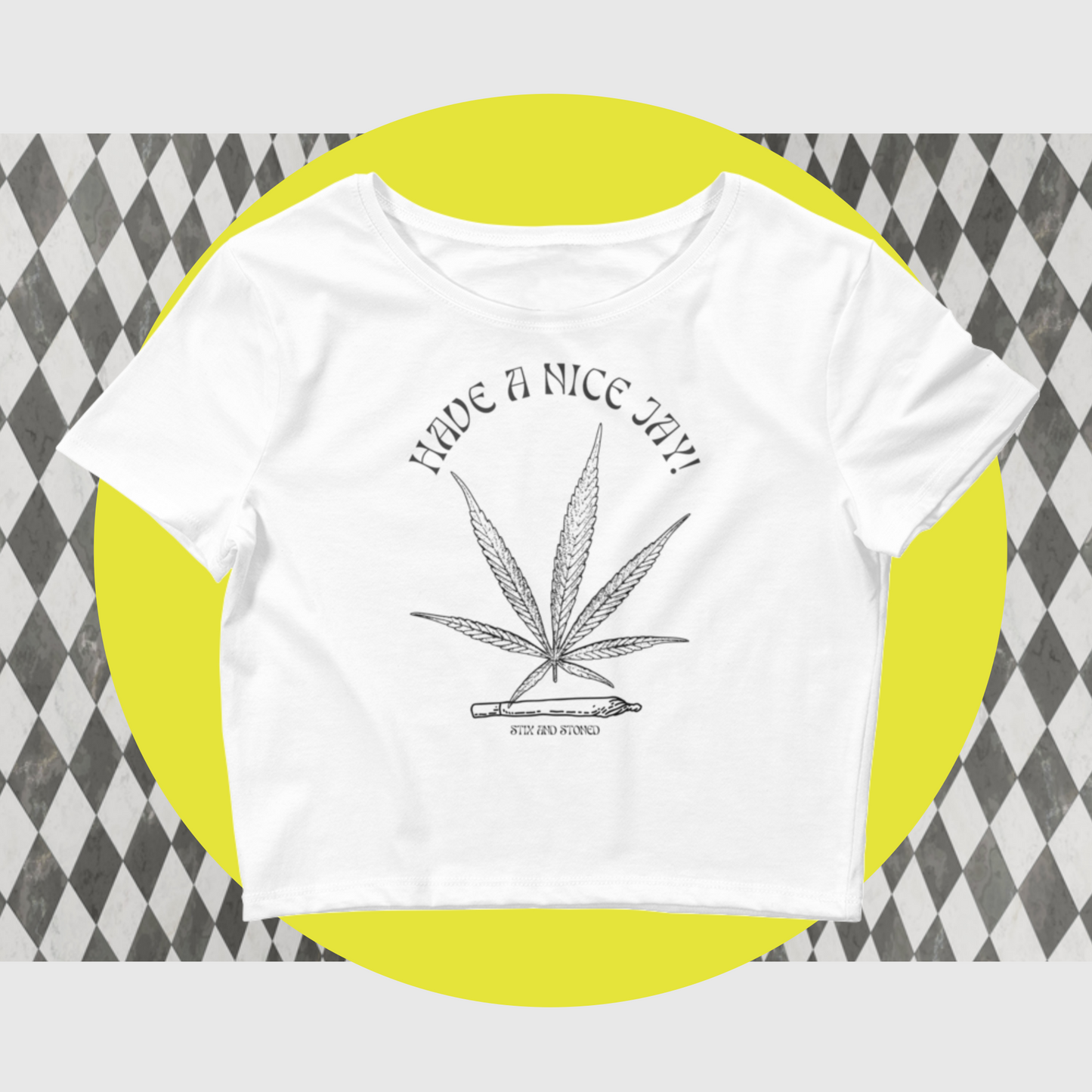 "Have A Nice Jay" Fun Party T-shirt with Marijuana Hemp Leaf